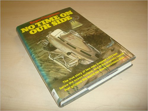 Roger Chapman, mlajši od dvojice rešenih podmorničarjev, je malce več kot eno leto po dogodku izdal knjigo z naslovom Čas ni bil na najini strani, v kateri je opisal svojo plat zgodbe o preživetju.  | Foto: Amazon UK