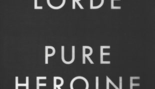 Lorde – Pure Heroine