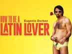 Kako biti latino ljubimec