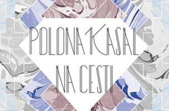 Polona Kasal – Na cesti