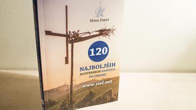 120 najboljših slovenskih gostiln: imejte jih vedno pri roki!