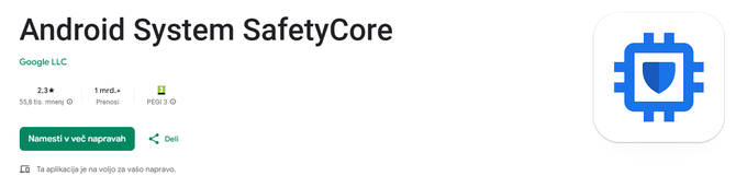 Aplikacija Android System SafetyCore je glede na število namestitev v kategoriji aplikacij z vsaj milijardo uporabnikov, kar nakazuje na množično nameščanje na pametne telefone z Androidom. Ročno je sicer najverjetneje ni namestil skoraj nihče.  | Foto: Posnetek  zaslona