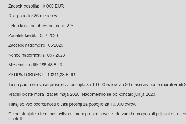 Izračun, ki ga potencialni žrtvi, ki prosi za 10.000 evrov z odplačilno dobo 36 mesecev, pošljejo goljufi. | Foto: Matic Tomšič / Posnetek zaslona