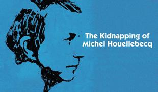OCENA FILMA: Ugrabitev Michela Houellebecqa