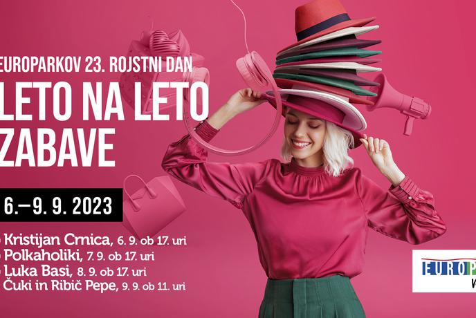 Nepozabna zabava za Europarkov 23. rojstni dan