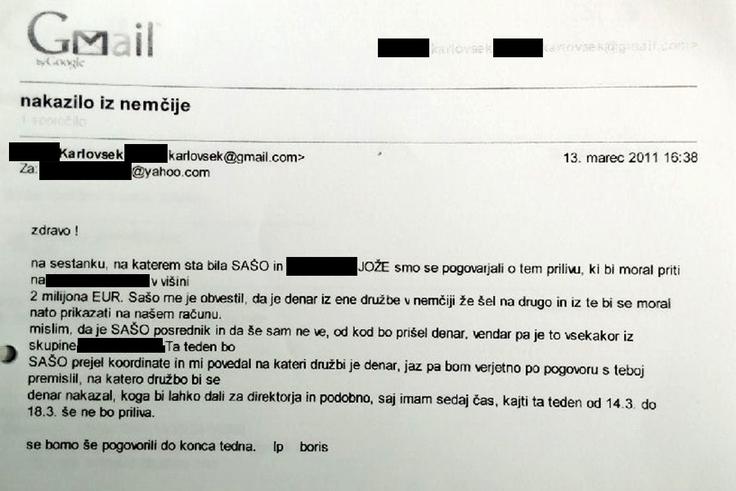 Elektronsko dopisovanje, za katerega Karlovšek pravi, da dokazuje, da je za policijo "vohljal", kdo v Sloveniji želi prevzeti denar iz Nemčije za Ivana Zidarja. Obdobje: marec 2011. | Foto: 