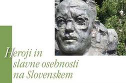 Heroji in slavne osebnosti iz slovenske preteklosti