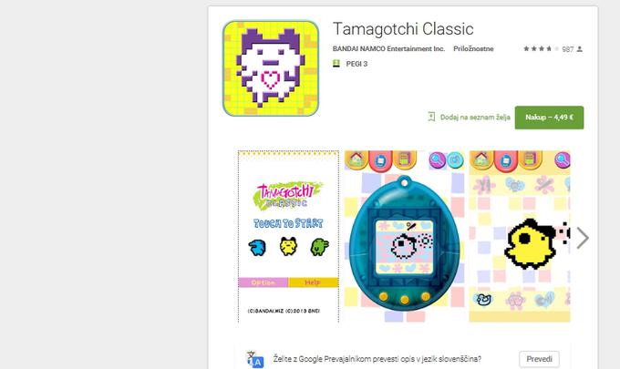 Zdajšnja aplikacija Tamagotchi Classic (na sliki) ni brezplačna, nova My Tamagotchi Forever pa bo (a bodo denar lahko služili drugače). | Foto: Google Play