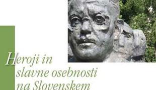 Heroji in slavne osebnosti iz slovenske preteklosti