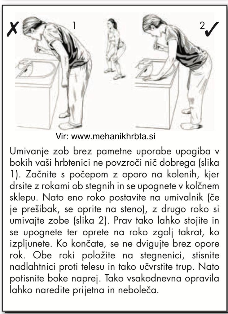 Zobe si umivate vsak dan, hrbtenico je potrebno ‘’umivati’’ vsak trenutek.
 | Foto: 