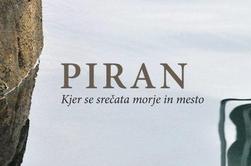 Piran. Kjer se srečata morje in mesto.