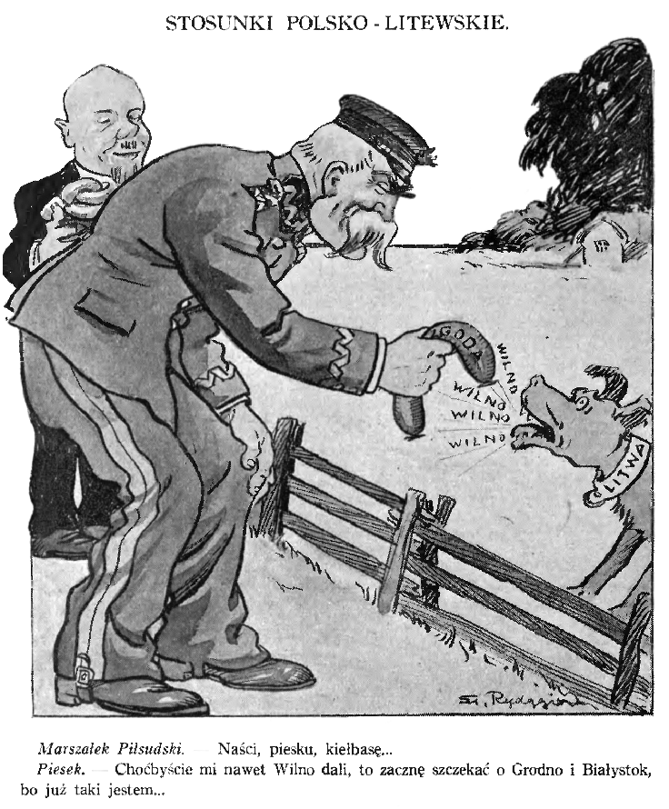 Poljska karikatura, na kateri je maršal Jozef Pilsudski, ki daje klobaso psičku, ki simbolizira Litvo. Ta psiček stalno bevska Wilno, Wilno (Vilna po poljsko). Na karikaturi je tudi besedilo v pomenu: če bi dali Litvi Vilno, bi takoj zahtevali še mesto Grodno in Bialystok. | Foto: Wikimedia Commons
