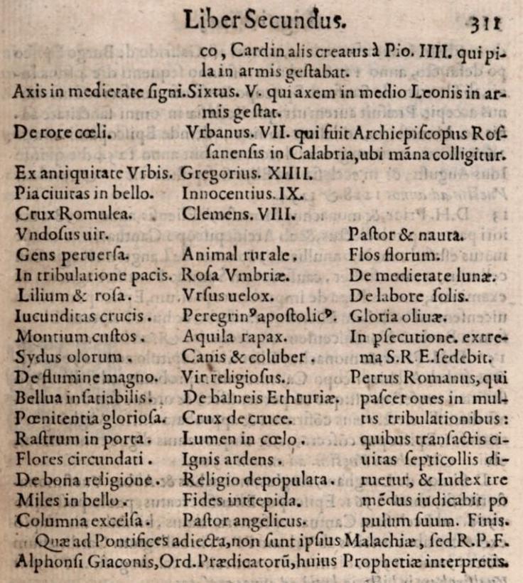 Leta 1595 so bile objavljene Malahijeve prerokbe. Te naj bi napisal irski svetnik sv. Malahija v 12. stoletju. V resnici gre za ponaredek. V prerokbah je omenjen tudi Rimljan Peter (Petrus Romanus). V času njegovega papeževanja naj bi prišlo do uničenja Rima in konca sveta oz. do sodnega dne. | Foto: Wikimedia Commons