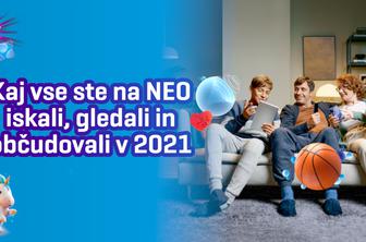 Kaj vse ste na NEO iskali, gledali in občudovali v 2021