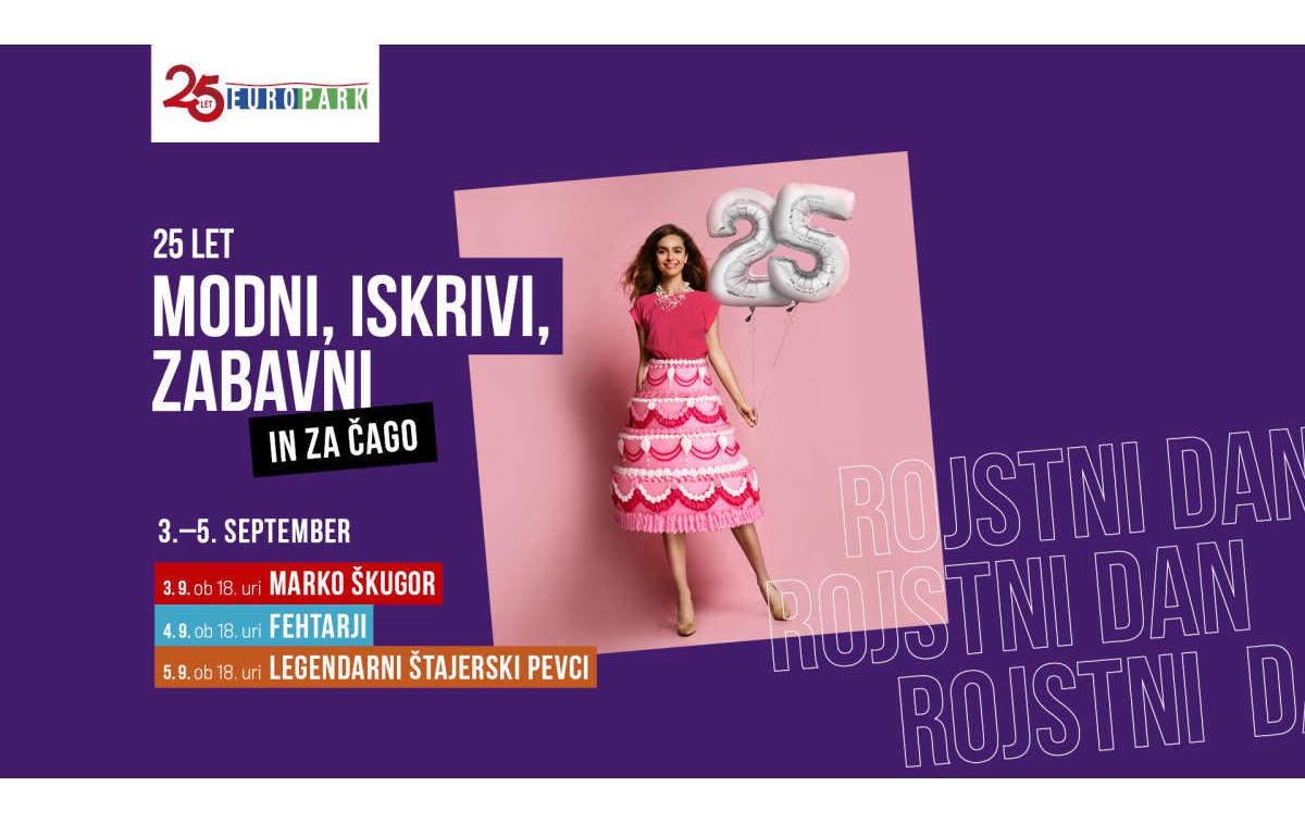 Europark_25let | Europark ob jubilejnem 25. rojstnem dnevu pripravlja vrhunske glasbene nastope. | Foto Europark