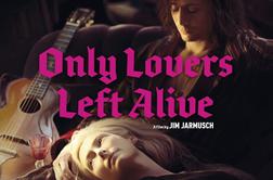 Večna ljubimca (Only Lovers Left Alive)