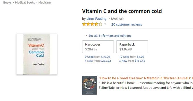 Paulingova knjiga Vitamin C in navaden prehlad je v desetletjih po tem, ko so številni zdravniki ovrgli njegove trditve, praktično izginila iz obtoka. Danes jo je sicer še vedno mogoče kupiti tudi v izvirni izdaji, a so posamezni izvodi zelo dragi.  | Foto: Amazon